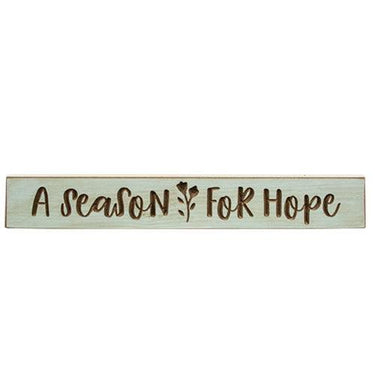 A Season For Hope Engraved Sign 24 - The Fox Decor